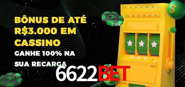 6622bet melhor bônus de depósito